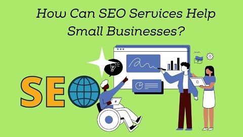 How Can SEO Services Help Small Businesses?