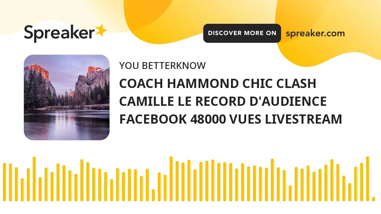 COACH HAMMOND CHIC CLASH CAMILLE LE RECORD D'AUDIENCE FACEBOOK 48000 VUES LIVESTREAM