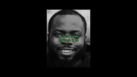 We Will Smile Through It #dayodman #motivation #eeyayyahh #motivationalspeaker #positivity