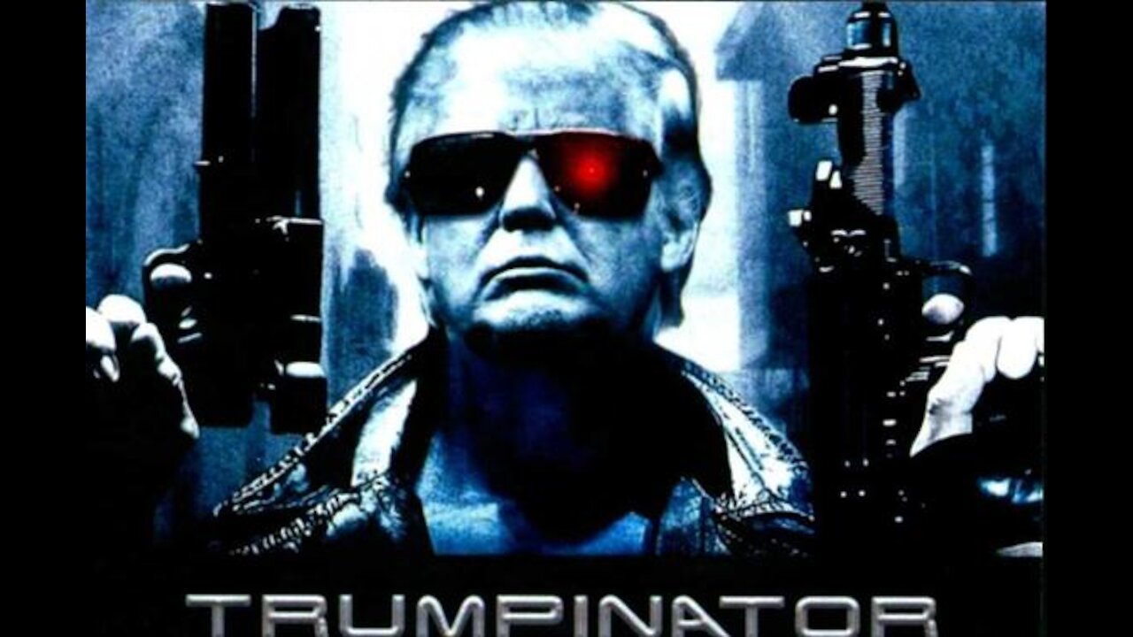 Trumpinator: I'll Be Back!