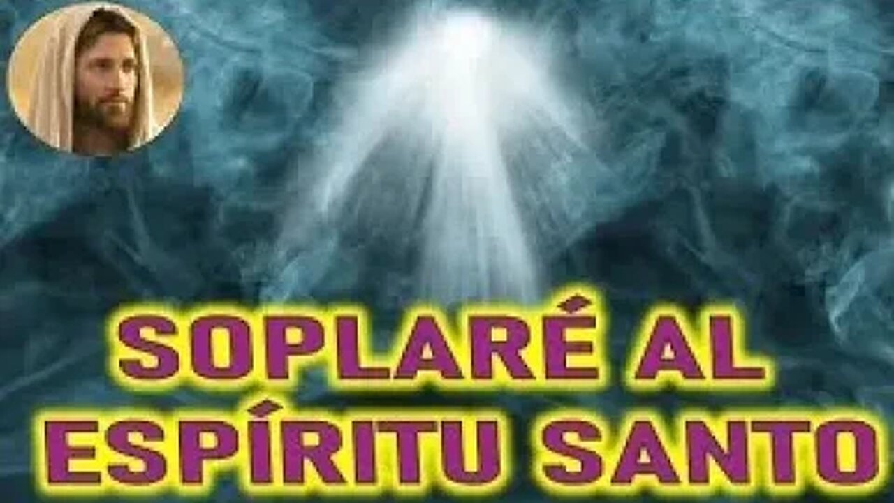 CORTOS SOPLARE AL ESPIRITU SANTO JESUCRISTO REY A DANIEL DE MARIA 10FEB 1