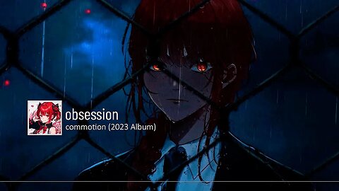 obsession - commotion