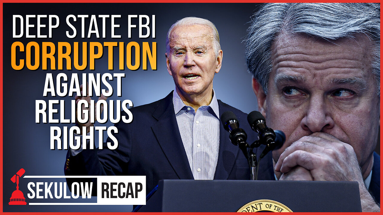 Deep State FBI Corruption Against Religious Rights