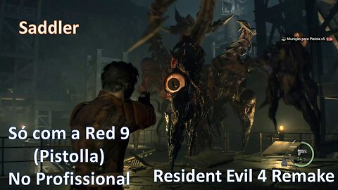Eliminando o SADDLER usando penas Red 9 (Pistolla) no PRO RE 4 Remake
