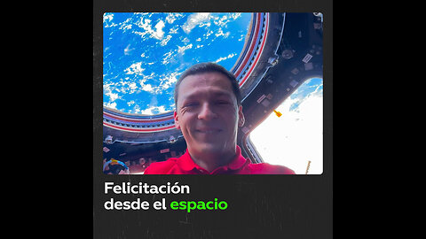 Felicitación para el equipo de RT desde el espacio