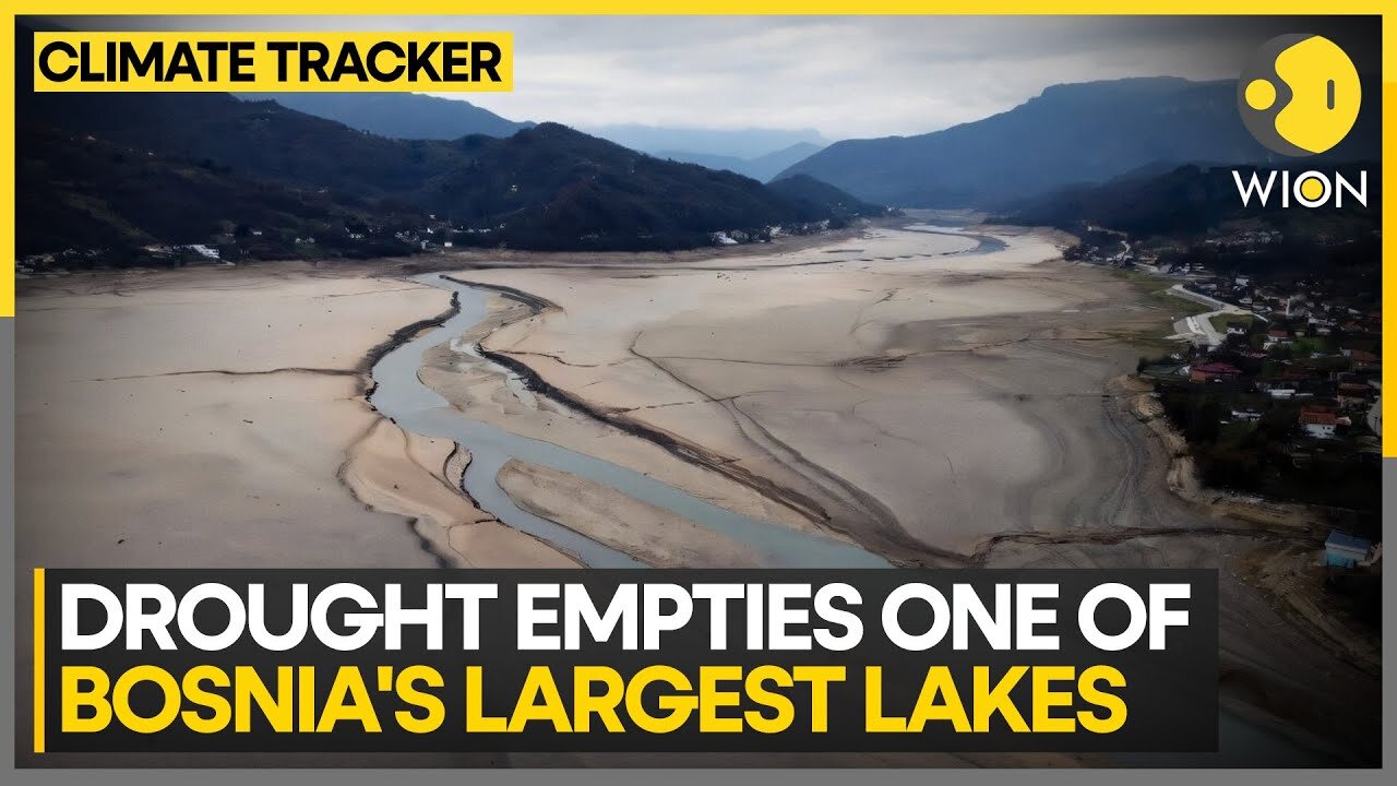 Months of Drought Empties Lake Jablanicko | WION Climate Tracker