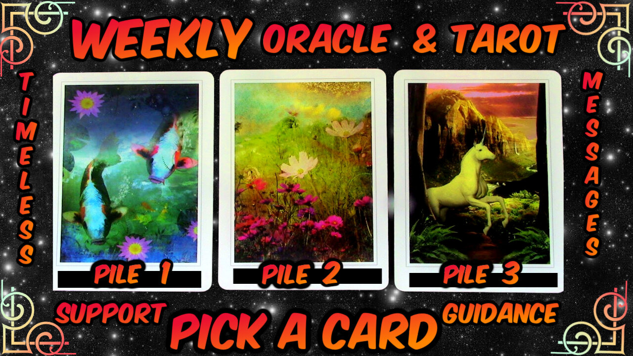 Pick A Card Oracle & Tarot🕛Timeless Messages From The Universe 🌌 Weekly Guidance & Support😄