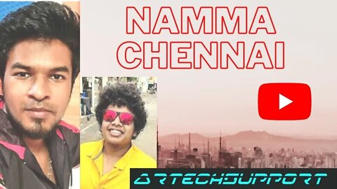 Namma Chennai City | Check Out Everythings!