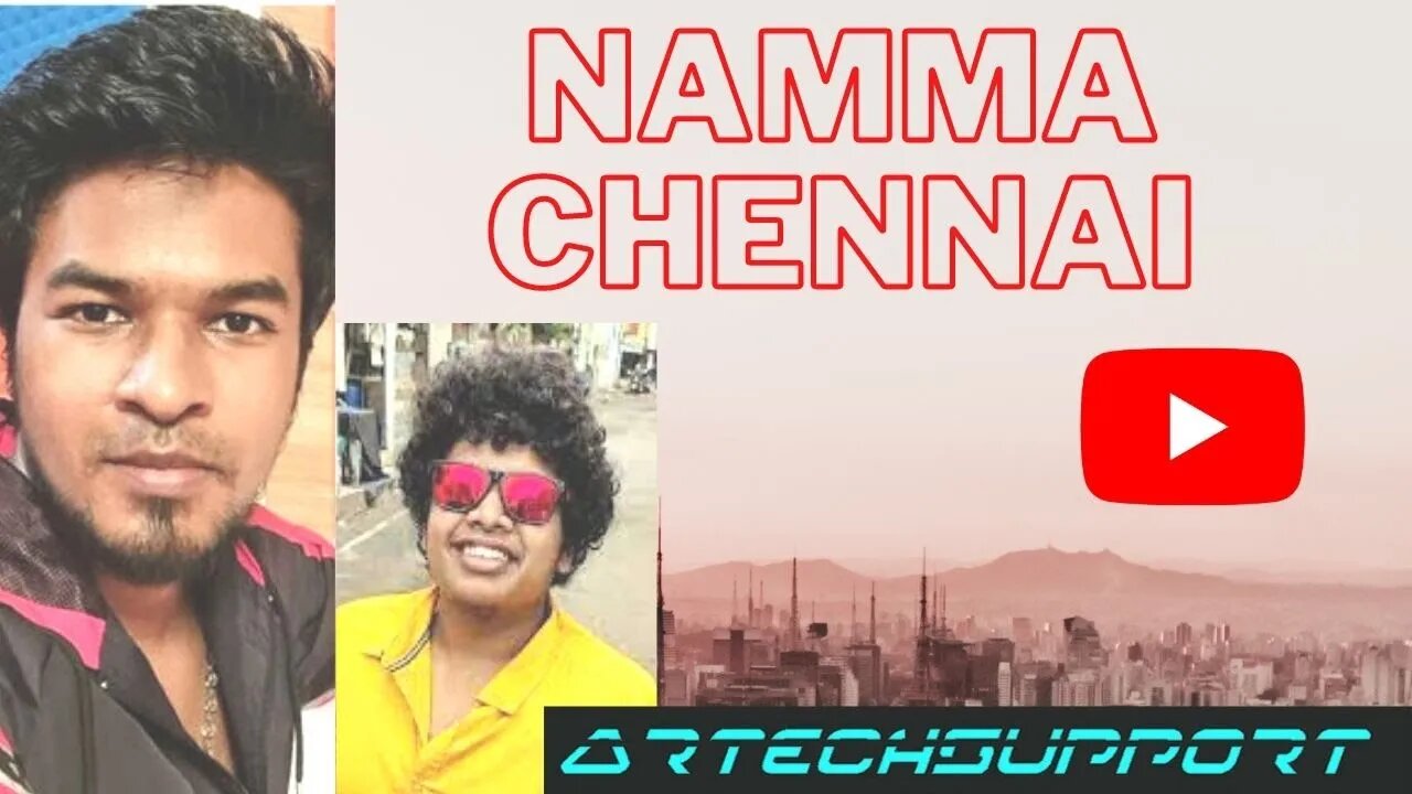 Namma Chennai City | Check Out Everythings!
