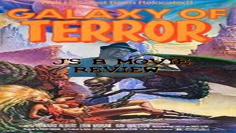 J's B Movie Review: SE:1 Ep:2: Galaxy of Terror