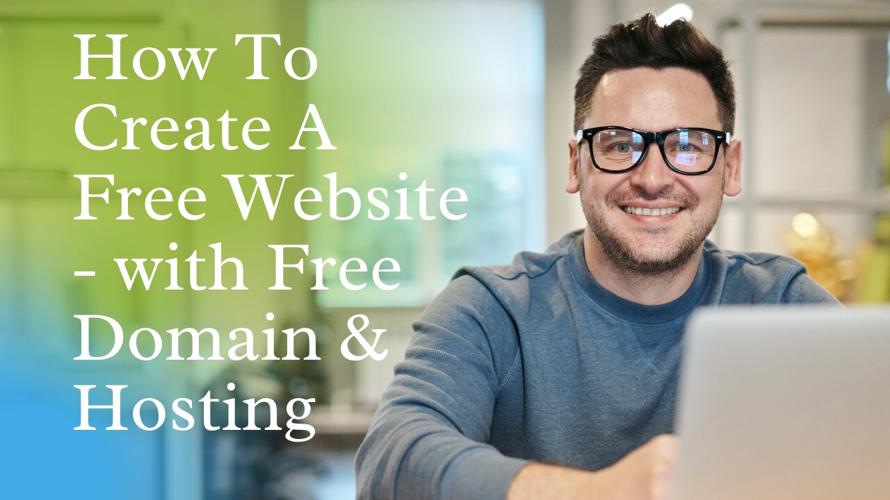 How To Create A Free Website - with Free Domain & Hosting