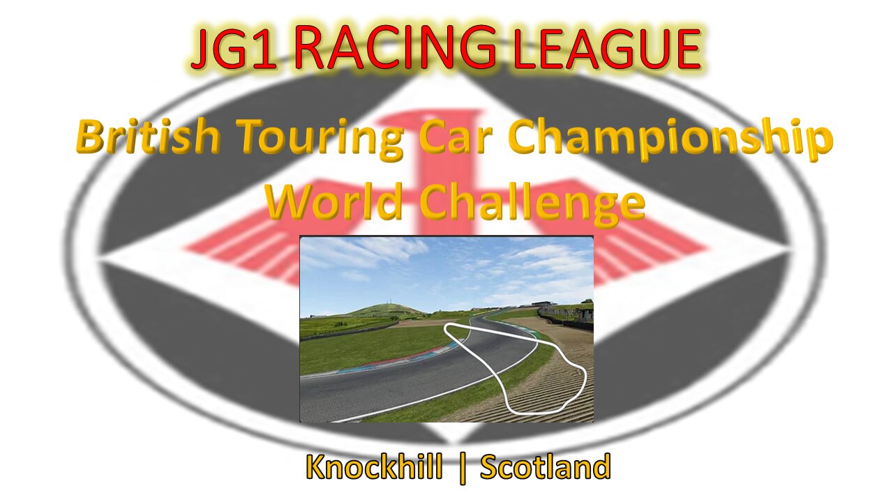 JG1 Racing League | Race 7 | BTCC - World Challenge | Knockhill | Scotland