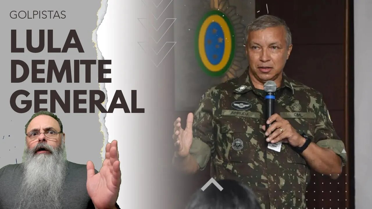 URGENTE: LULA demite o COMANDANTE do EXÉRCITO escolhido a 20 DIAS atrás: O QUE ESTÁ ACONTECENDO?