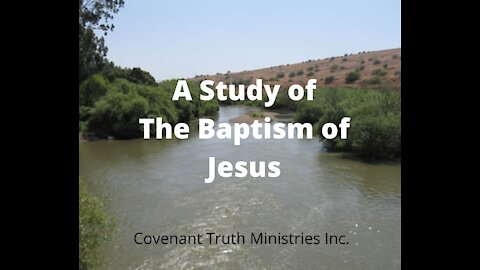 A Study of The Baptism of Jesus - Lesson 1