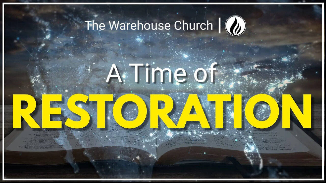 TWC December 1, 2024 - A Time of Restoration