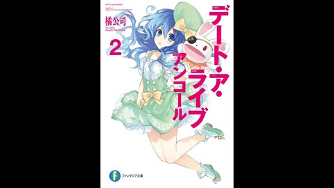 Date A Live Encore Volume 2