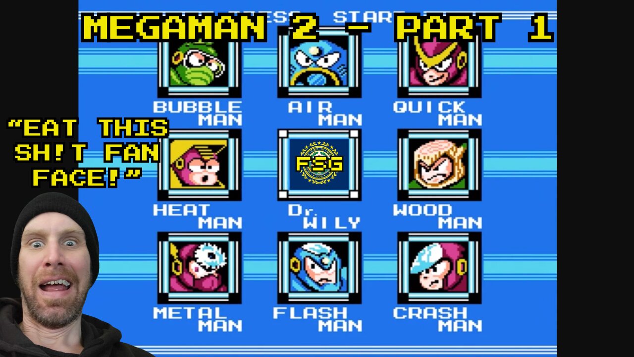 Free State Games - Megaman 2 - Part 1