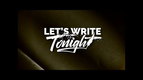 Let's Write Tonight INTRO