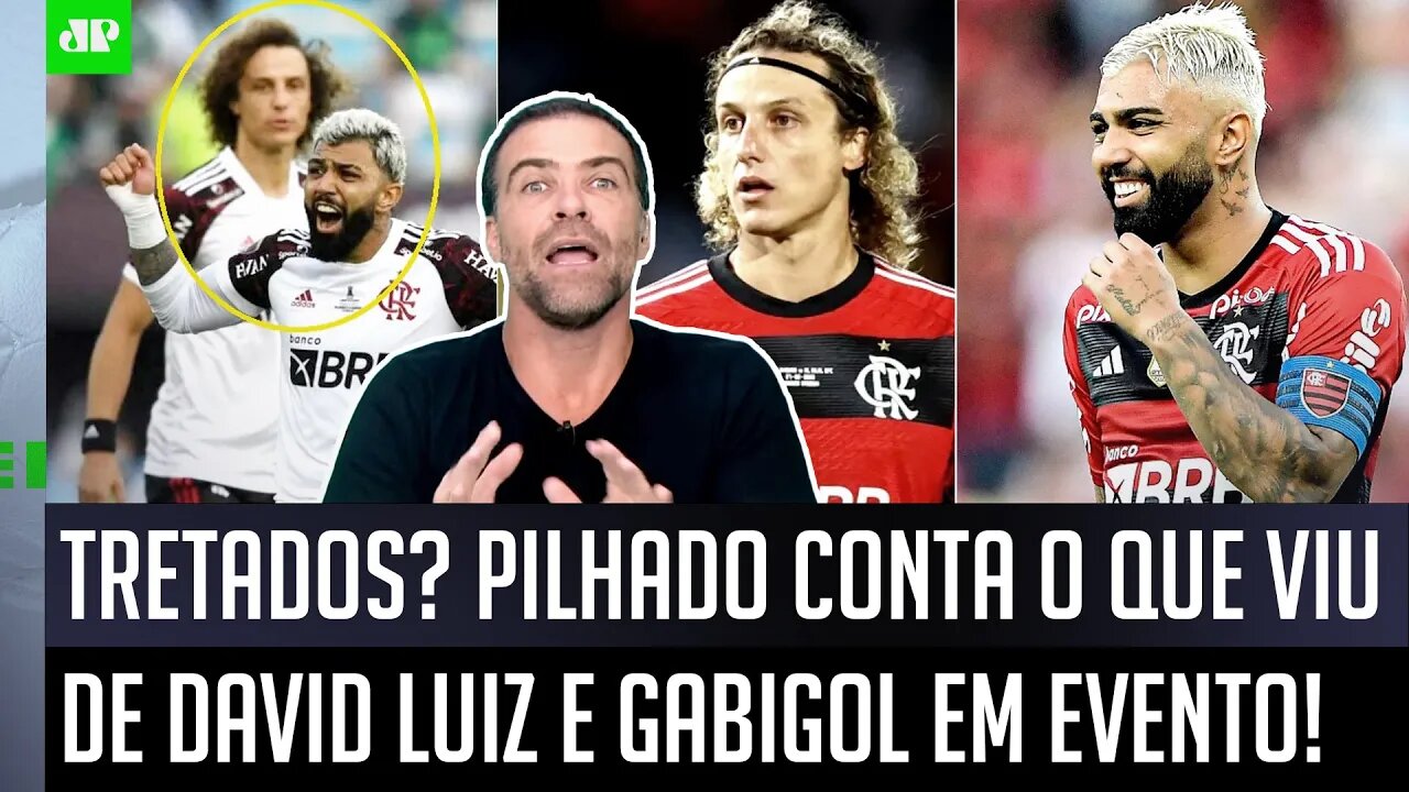 RACHA? "EU TAVA COM ELES e VI! O David Luiz e o Gabigol..." Pilhado FALA do Flamengo e RELEMBRA 2022