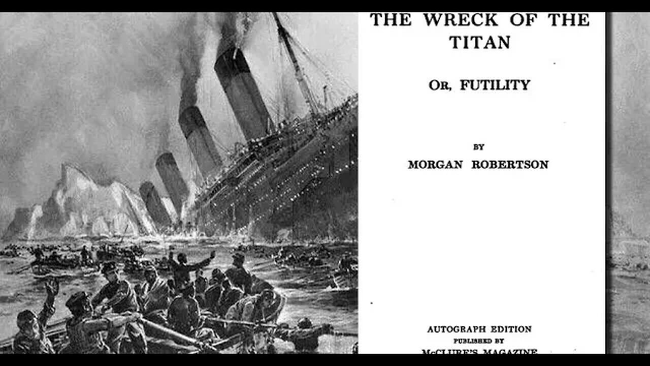 "The Wreck of the Titan" book, sister ships of the Titanic, and the Titan submersible tragedy #truth