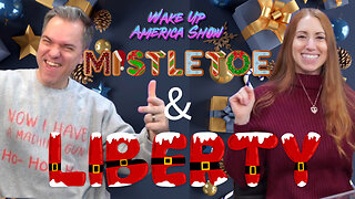 Mistletoe and Liberty—A Wake Up America Christmas Special