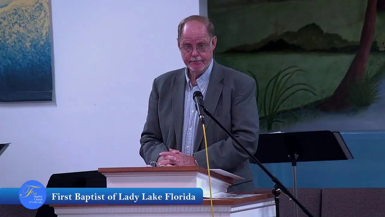 First Baptist of Lady Lake - Sunday Worship and Teaching Service