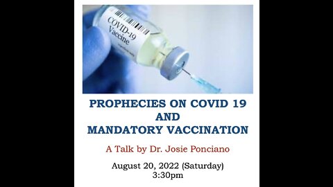 Prophecies on Covid and Mandatory Vaccinations