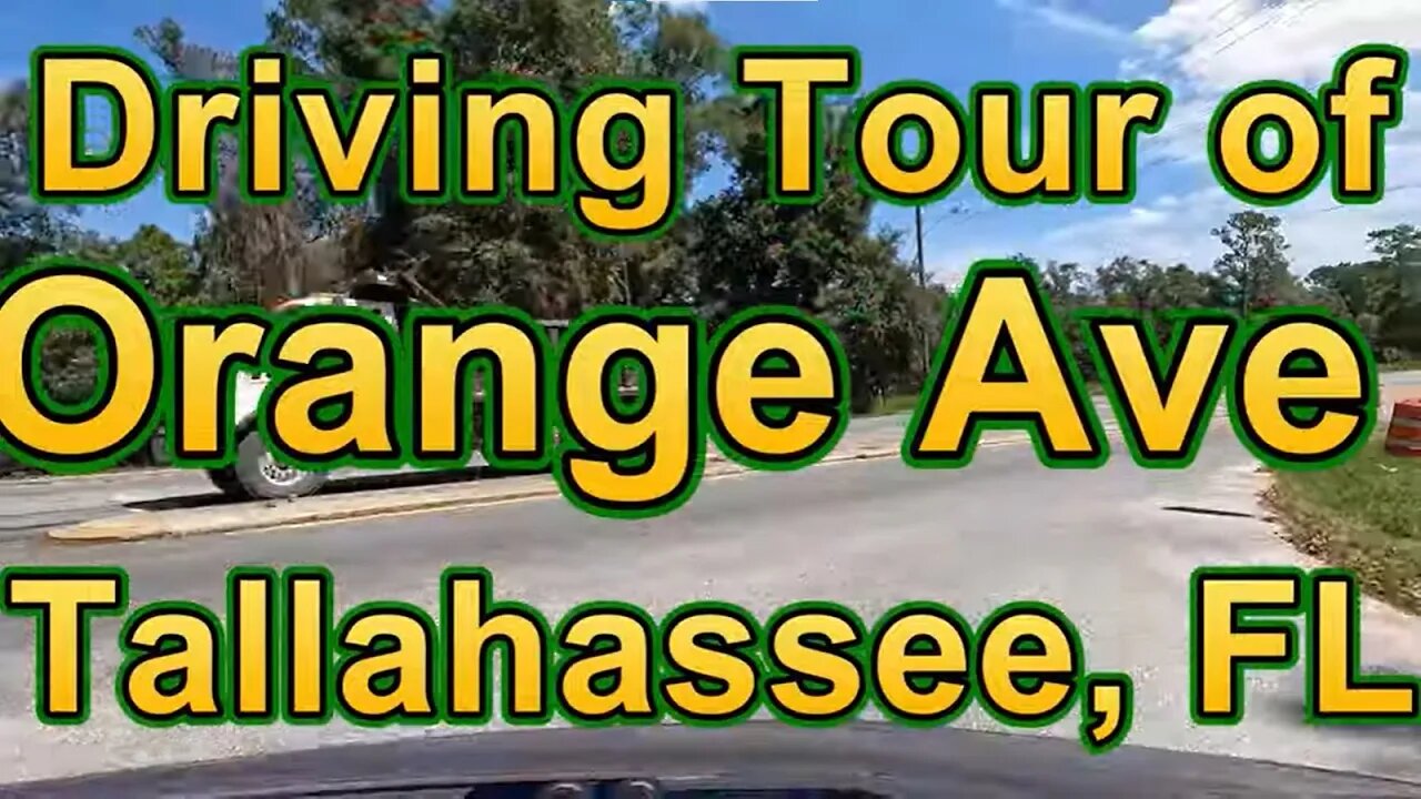 Driving Tour of Orange Ave - Southside of Tallahassee, Florida