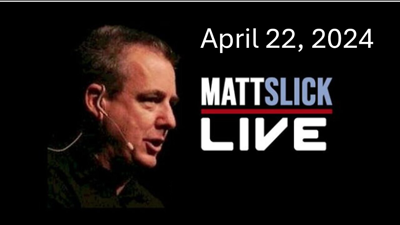 Matt Slick Live, 4/22/2024