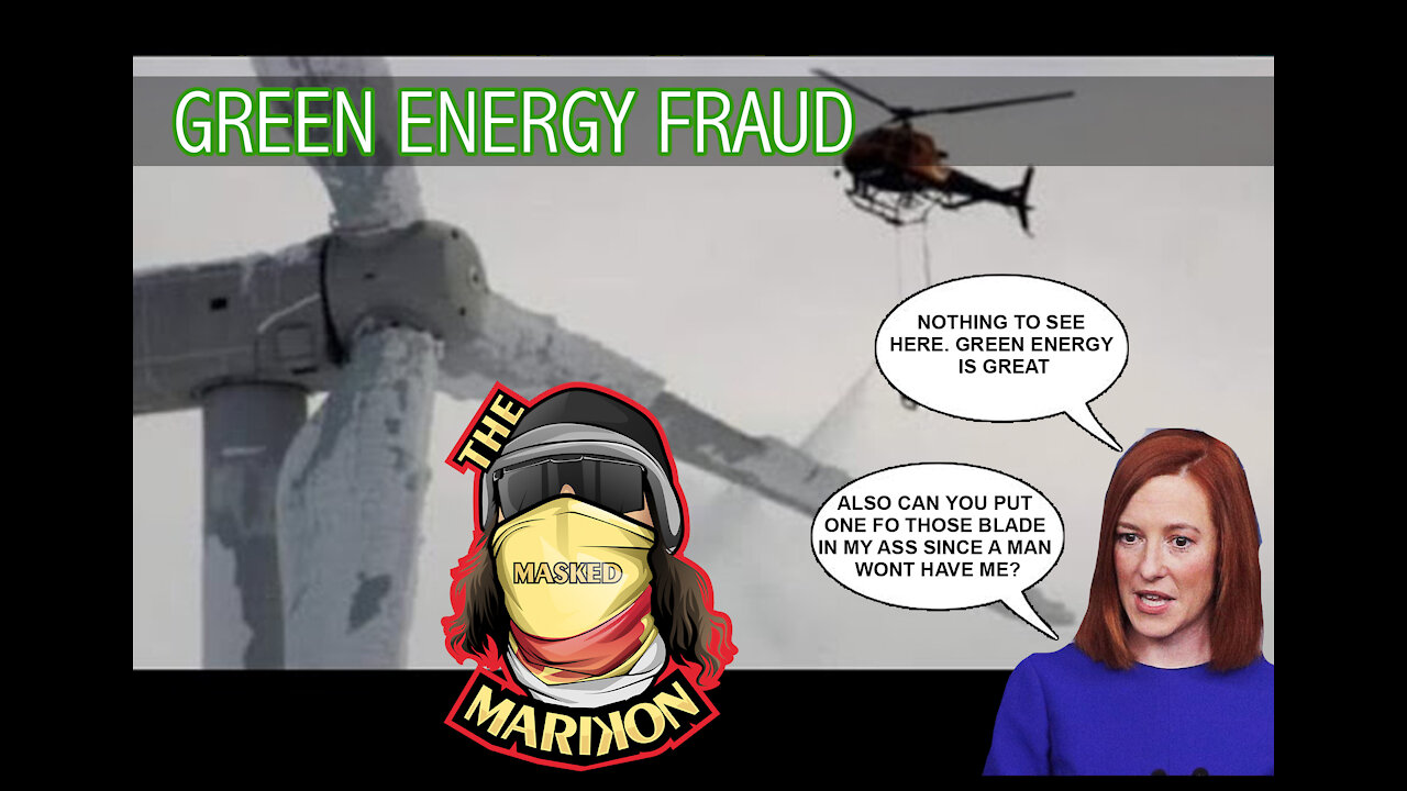 Green Energy Is a Fraud