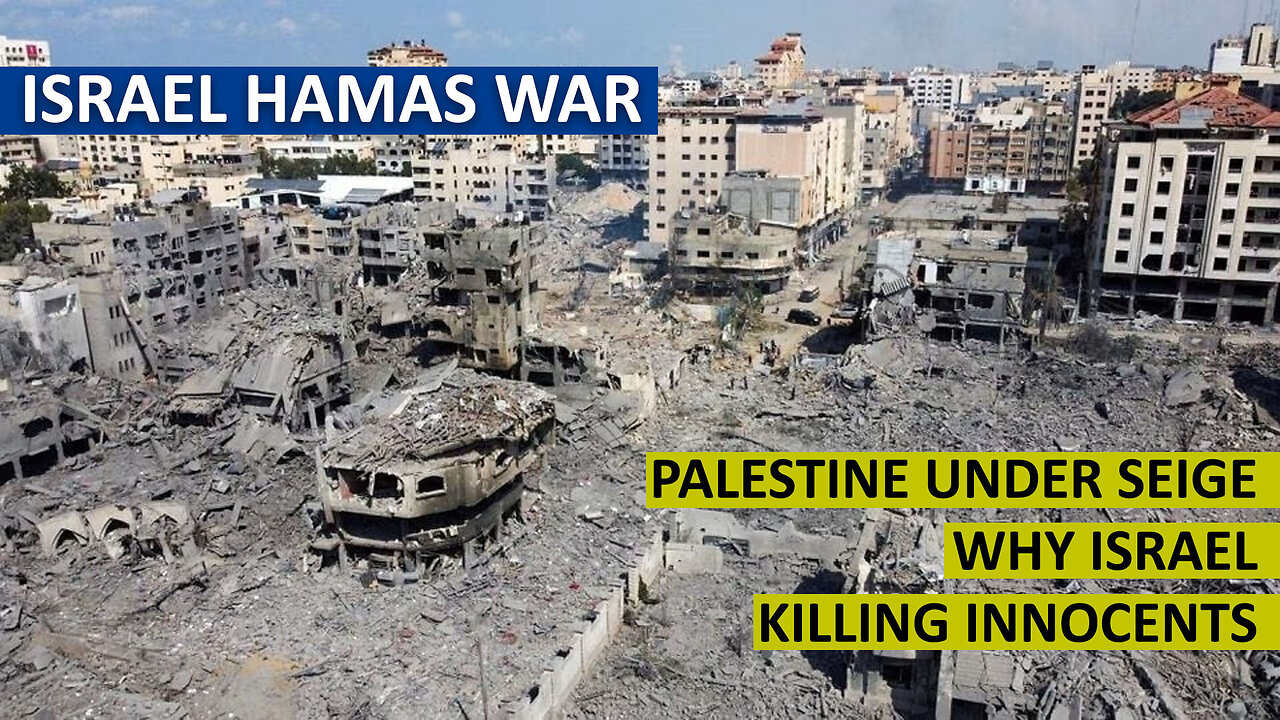 Israel Palestine Confict Explained : Israel killing innocents in response to Hamas Attack