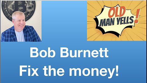 Bob Burnett: Facing the Future: Energy, Bitcoin, and Financial Sovereignty | Tom Nelson Pod #262