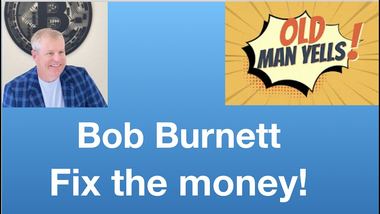 Bob Burnett: Facing the Future: Energy, Bitcoin, and Financial Sovereignty | Tom Nelson Pod #262