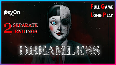 Dreamless | Full Game | Longplay | Walkthrough | Gameplay No Commentary