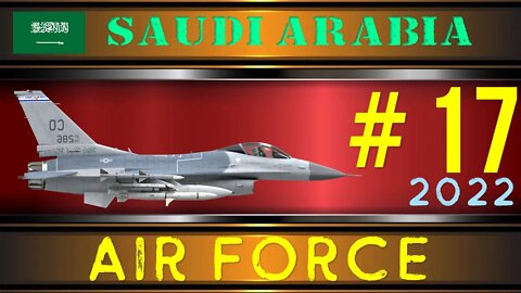 Saudi Arabia Air Force in 2022 Military Power | القوات الجوية السعودية عام 2022 القوة العسكرية