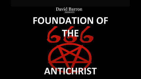 Foundation of the Antichrist by David Barrron