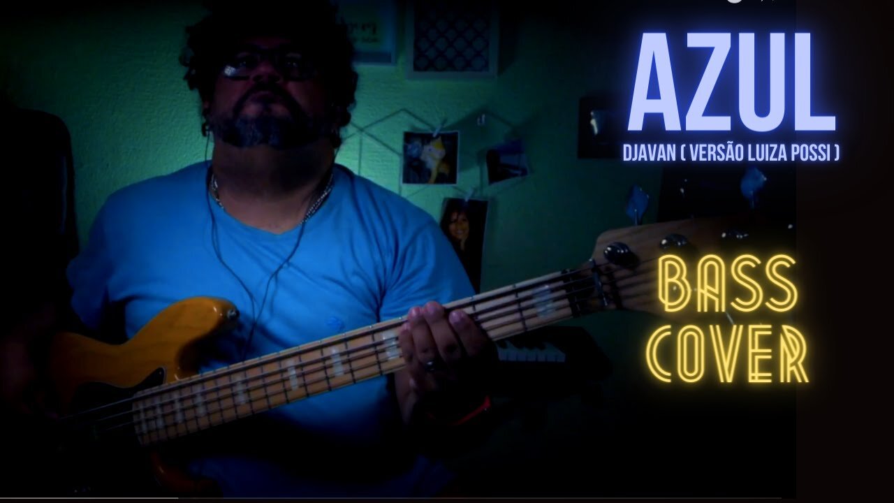 "AZUL" - Bass Cover - Luíza Possi