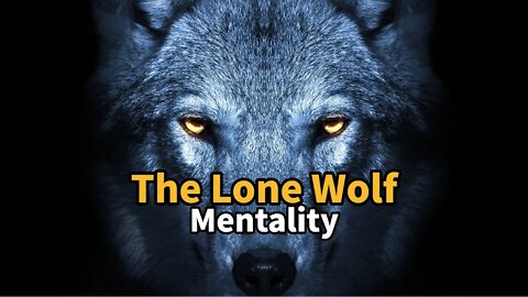 For The Lone Wolves Struggling In Silence | EPIC MOTIVATION