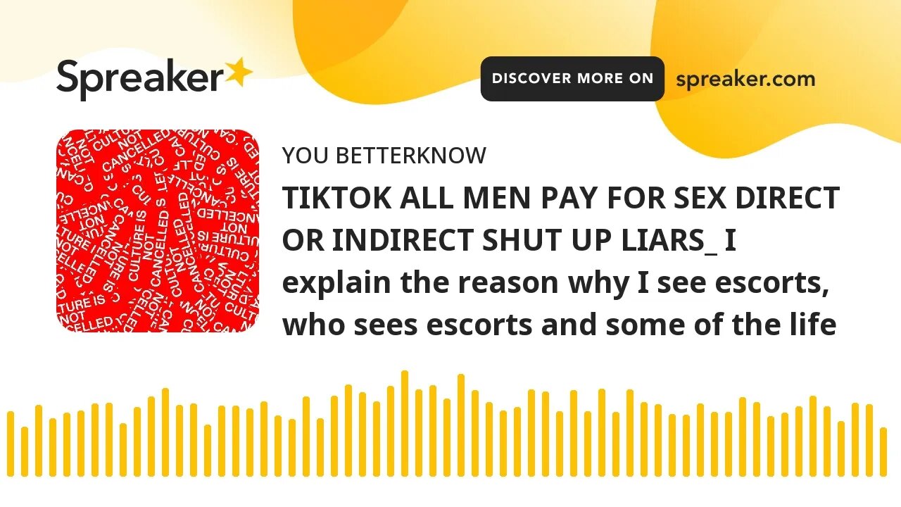 TIKTOK ALL MEN PAY FOR SEX DIRECT OR INDIRECT SHUT UP LIARS_ I explain the reason why I see escorts,