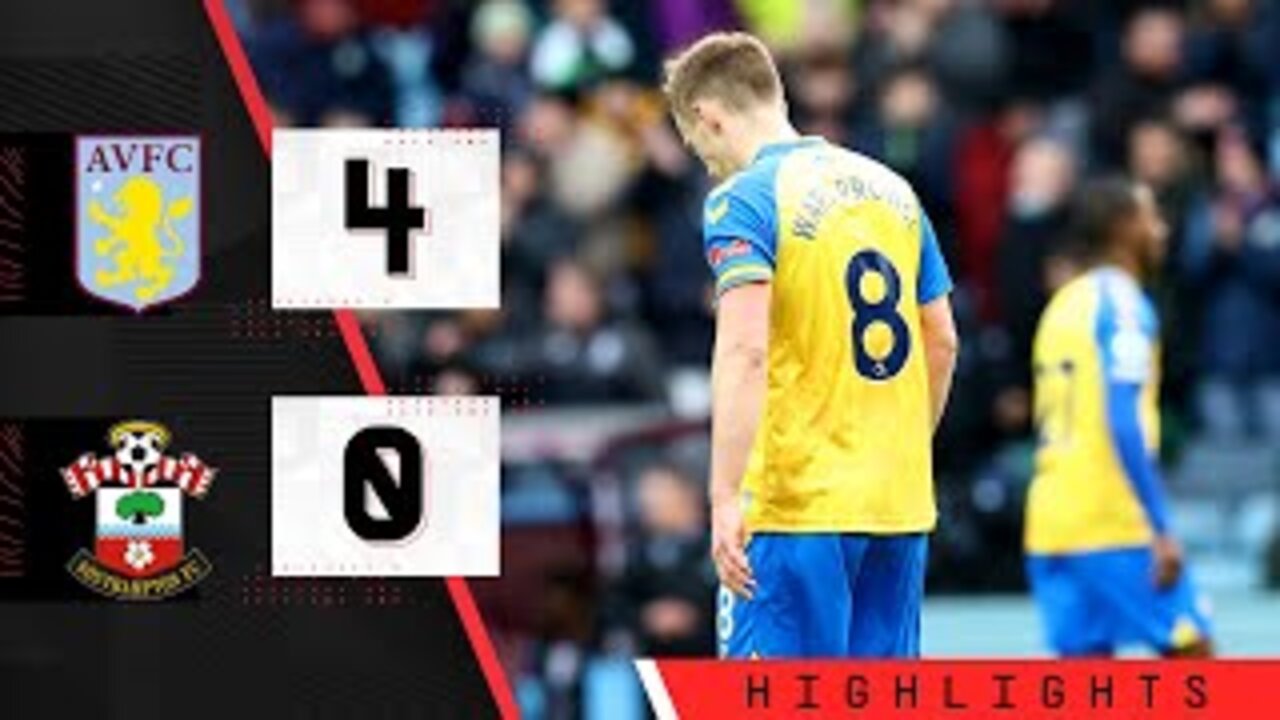 Highlights Aston villa 4 vs 0 Southampton _ EPL 2022