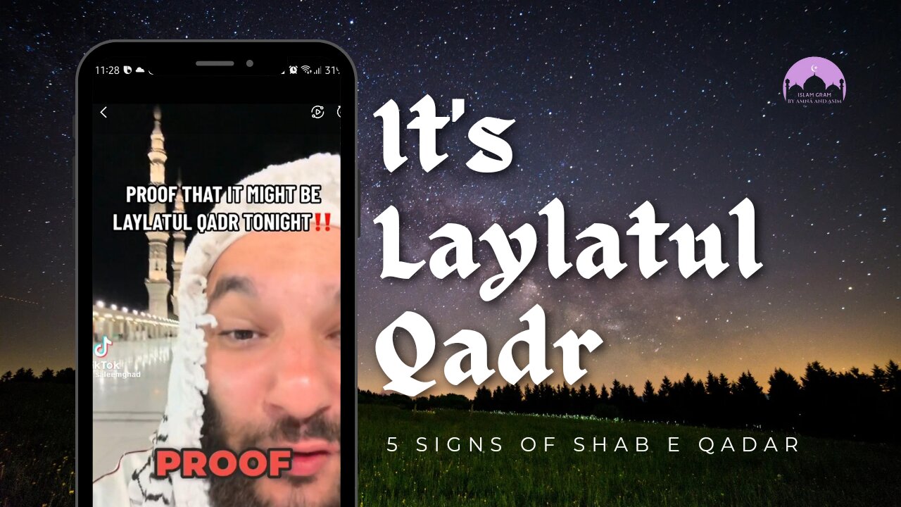 Unlocking the Mysteries of Laylatul Qadr: 5 Signs to Look Out For