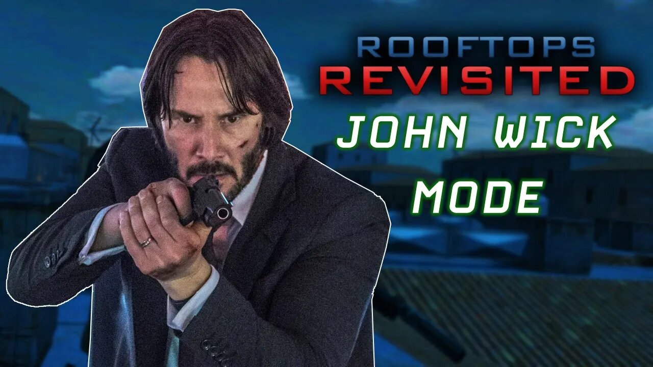John Wick Mode (Rooftops Revisited COD4 Mod) Live