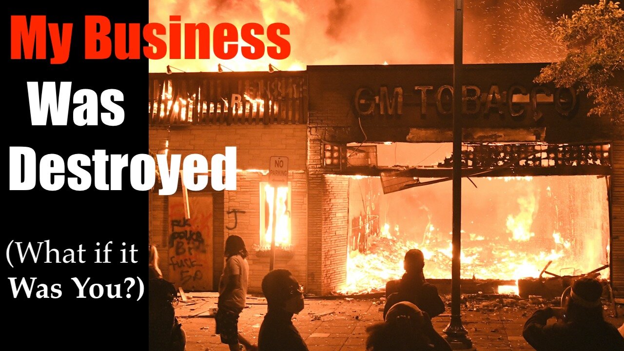 My Business was Looted + Destroyed (The Dissolution of a Shared America)