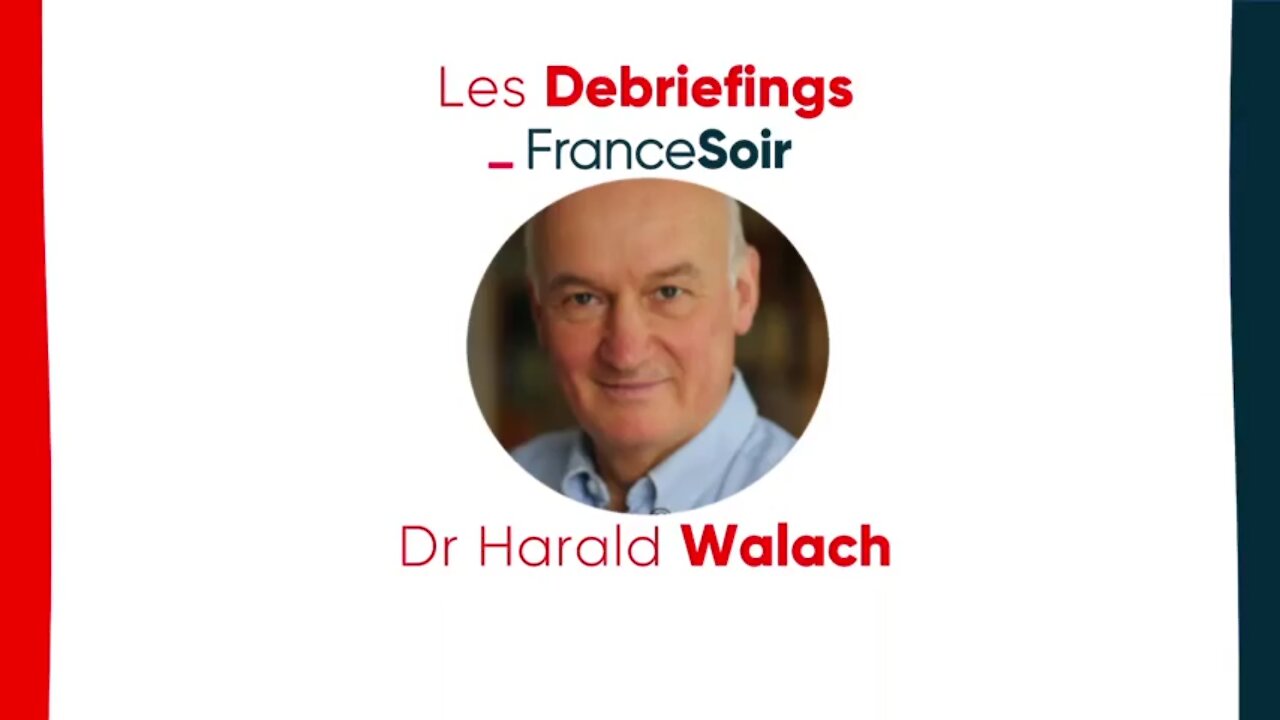 Pr Walach : quels sont les véritables bénéfices et risques de la ‘vaccination anti-Covid’ ?