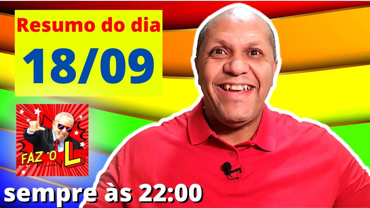 RESUMO DO DIA - 18/09/2023