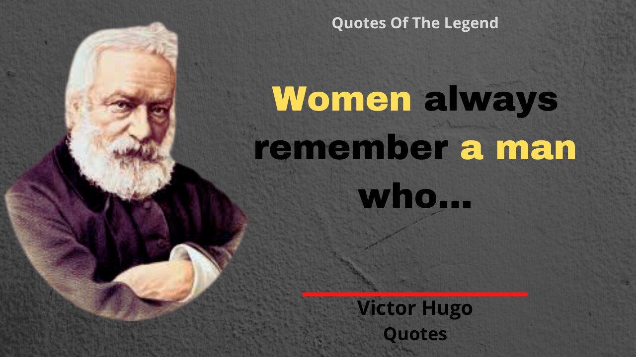 Wise Quotes Of Victor Hugo About Women And Money