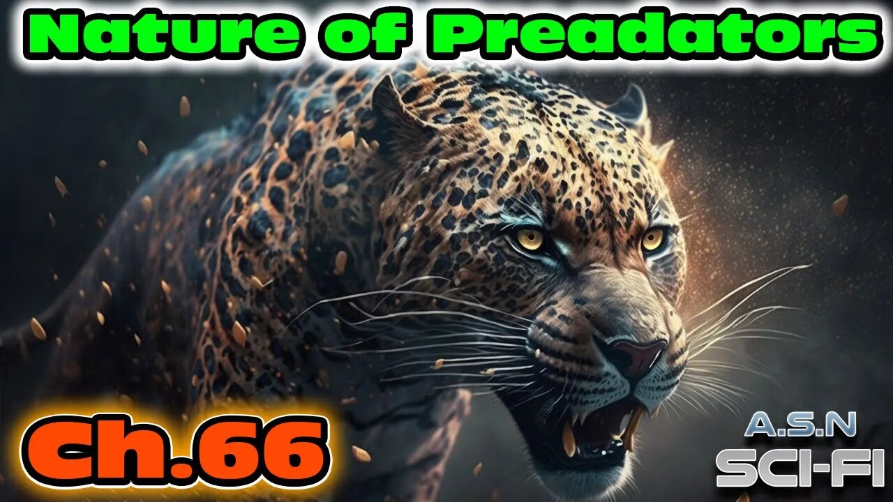 The Nature of Predators ch.66 of ?? | HFY | Science fiction Audiobook