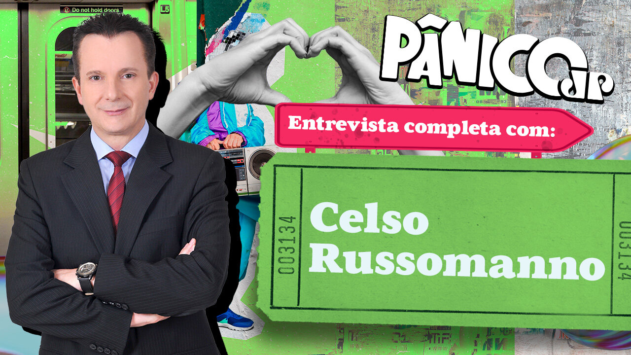 CELSO RUSSOMANNO EM DEFESA DO PÂNICO; CONFIRA NA ÍNTEGRA