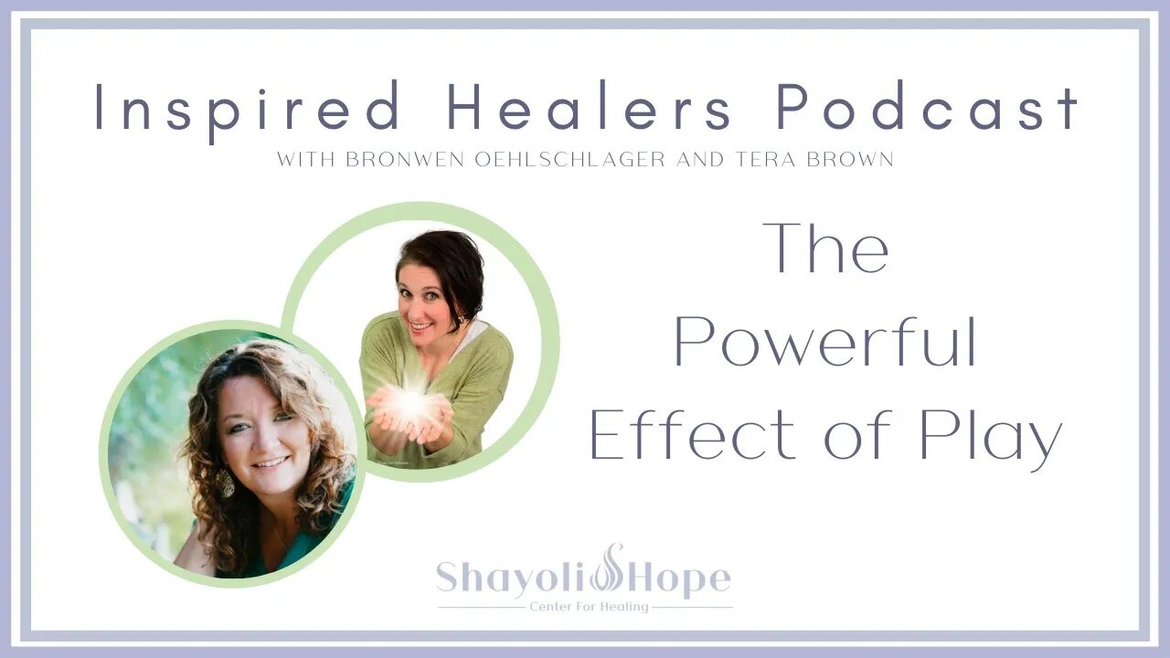 PODCAST! The Powerful Effect of Play