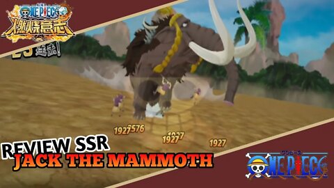 Review SSR Jack Zoan Mammoth | One Piece Burning Will